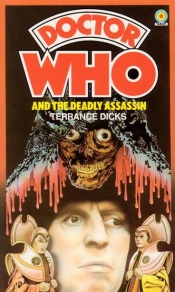 Book Cover for Doctor Who and the Deadly Assassin Book Cover for Doctor Who and the Deadly Assassin