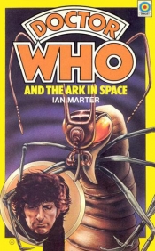 Book Cover for Doctor Who and the Ark in Space Book Cover for Doctor Who and the Ark in Space