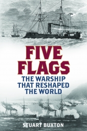 Cover for Five Flags: The Warship That Reshaped The World