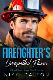 Book Cover for The Firefighter's Unexpected Flame Book Cover for The Firefighter's Unexpected Flame