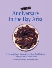 Book Cover for Vegan Anniversary in the Bay Area Book Cover for Vegan Anniversary in the Bay Area