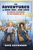The Adventures of Dave-Bob and Bob-Dave at Barker Brothers in the Summer of '76