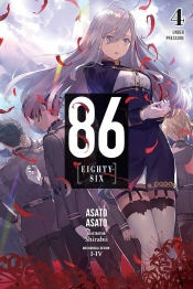 Book Cover for EIGHTY-SIX, Vol. 4 (light novel): Under Pressure Book Cover for EIGHTY-SIX, Vol. 4 (light novel): Under Pressure