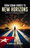 View Review for From Cuban Shores to New Horizons