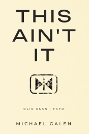 Book Cover for This Ain't IT! Book Cover for This Ain't IT!
