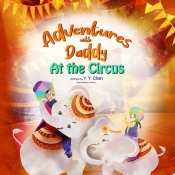 Cover for Adventures with Daddy: At the Circus