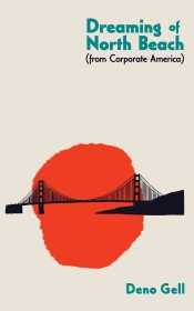 Book Cover for Dreaming of North Beach (from Corporate America) Book Cover for Dreaming of North Beach (from Corporate America)