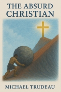 The Absurd Christian