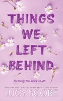 Things We Left Behind (Knockemout, #3) Things We Left Behind (Knockemout, #3)