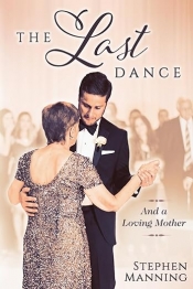 Cover for Last Dance; and A Loving Mother