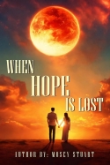 When Hope Is Lost