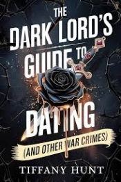 Book Cover for The Dark Lord’s Guide to Dating Book Cover for The Dark Lord’s Guide to Dating