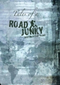 Tales of a Road Junky