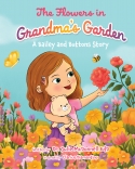 View Review for The Flowers in Grandma's Garden