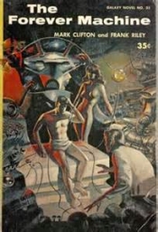 Book Cover for The Forever Machine Book Cover for The Forever Machine