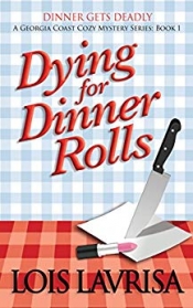 Book Cover for Dying for Dinner Rolls Book Cover for Dying for Dinner Rolls