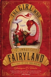 Book Cover for The Girl Who Circumnavigated Fairyland in a Ship of Her Own Making Book Cover for The Girl Who Circumnavigated Fairyland in a Ship of Her Own Making