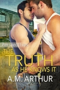 The Truth as He Knows It