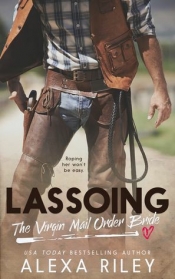 Book Cover for Lassoing the Virgin Mail Order Bride Book Cover for Lassoing the Virgin Mail Order Bride