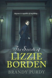 Book Cover for The Secrets of Lizzie Borden Book Cover for The Secrets of Lizzie Borden