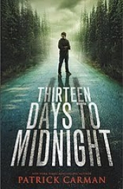 Book Cover for Thirteen Days to Midnight Book Cover for Thirteen Days to Midnight