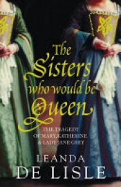 Book Cover for The Sisters Who Would Be Queen Book Cover for The Sisters Who Would Be Queen
