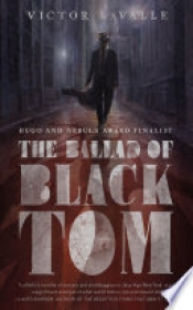 Book Cover for The Ballad of Black Tom Book Cover for The Ballad of Black Tom