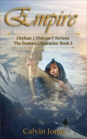 Empire: Book 1 of the Bantara Chronicles Empire: Book 1 of the Bantara Chronicles