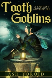 Book Cover for Tooth Goblins Book Cover for Tooth Goblins
