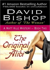 Book Cover for The Original Alibi (A Matt Kile Mystery - Book Two)
