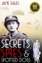 Book Cover for Secrets, Spies and Spotted Dogs Book Cover for Secrets, Spies and Spotted Dogs