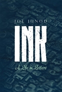 View Review for INK: A Life In Letters