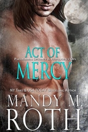 Book Cover for Act of Mercy: An Immortal Ops World Novel (PSI-Ops / Immortal Ops Book 1) Book Cover for Act of Mercy: An Immortal Ops World Novel (PSI-Ops / Immortal Ops Book 1)
