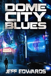 Book Cover for Dome City Blues Book Cover for Dome City Blues
