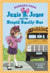 Book Cover for Junie B. Jones and the Stupid Smelly Bus Book Cover for Junie B. Jones and the Stupid Smelly Bus