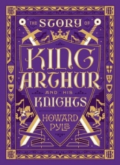 Book Cover for The Story of King Arthur and His Knights Book Cover for The Story of King Arthur and His Knights